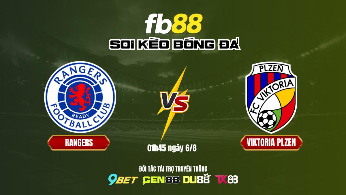 Soi Kèo Rangers Vs Viktoria Plzen Fb88